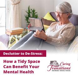 Declutter to De-Stress: How a Tidy Space Can Benefit Your Mental Health